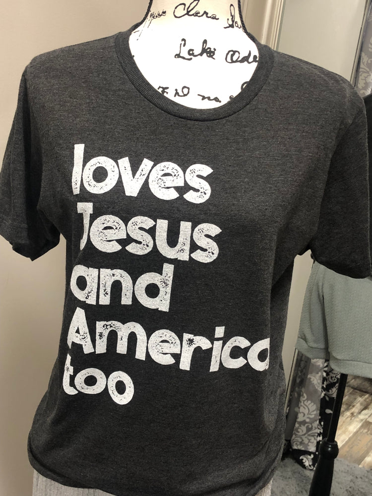 Loves Jesus and America Too - Graphic Tee