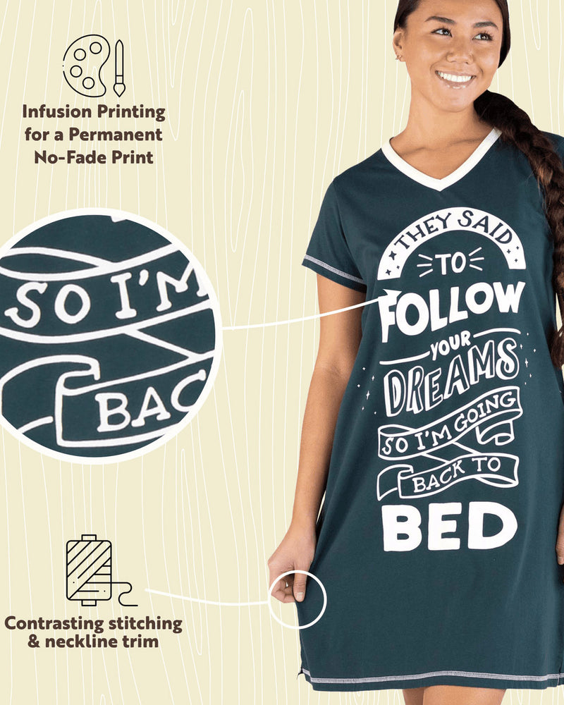 Follow Your Dreams - Women's Nightshirt